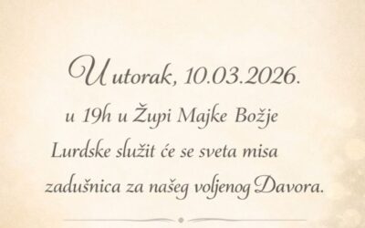 SVETA MISA ZADUŠNICA ZA NAŠEG VOLJENOG DAVORA