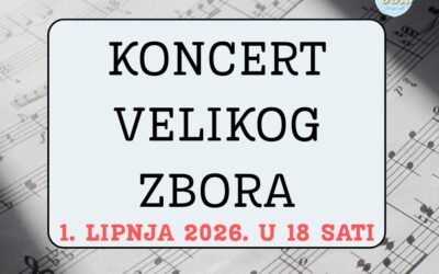 KONCERT VELIKOG ZBORA