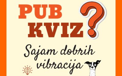PUB KVIZ „DOBRE VIBRACIJE“